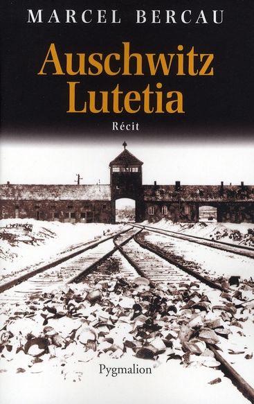 Emprunter Auschwitz-Lutetia livre