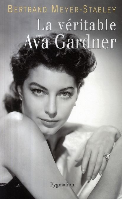 Emprunter La véritable Ava Gardner livre