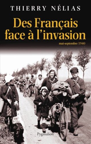 Emprunter Des Français face à l'invasion. Mai-septembre 1940 livre