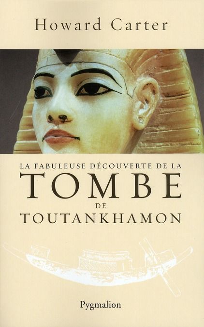 Emprunter La fabuleuse découverte de la tombe de Toutankhamon livre
