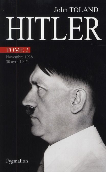 Emprunter Adolf Hitler. Tome 2, Novembre 1938 - 30 Avril 1945 livre