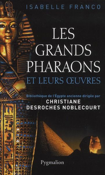 Emprunter Les grands pharaons et leurs oeuvres livre