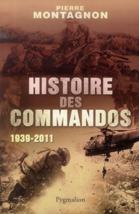 Emprunter Histoire des commandos (1939-2011) livre
