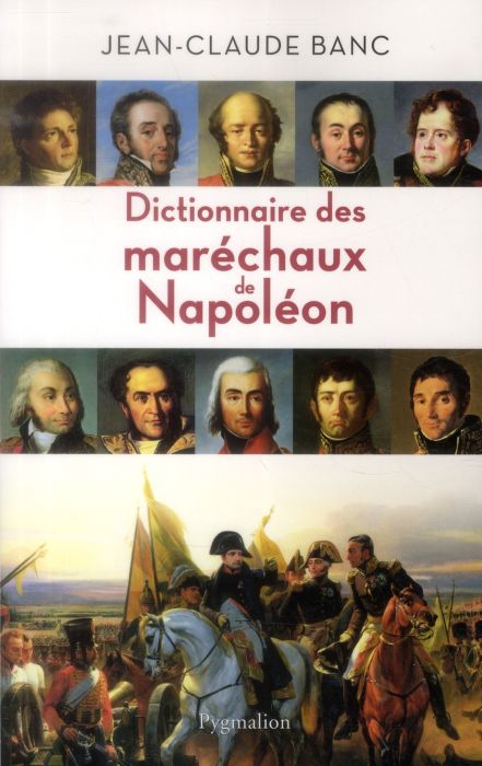 Emprunter Dictionnaire des maréchaux de Napoléon livre