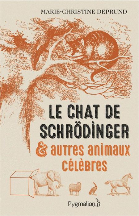 Emprunter Le chat de Schrödinger et autres animaux célèbres livre