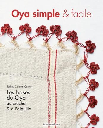 Emprunter Oya simple & facile. Les bases du Oya au crochet & à l'aiguille livre