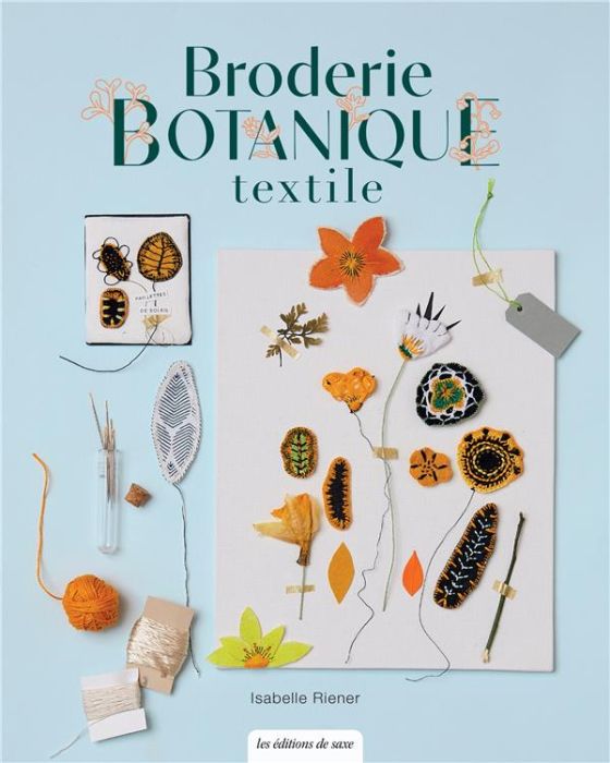 Emprunter Broderie botanique textile livre