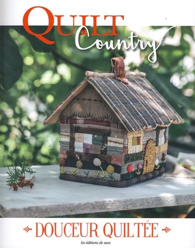 Emprunter Quilt Country N° 71 : Douceur quiltée livre