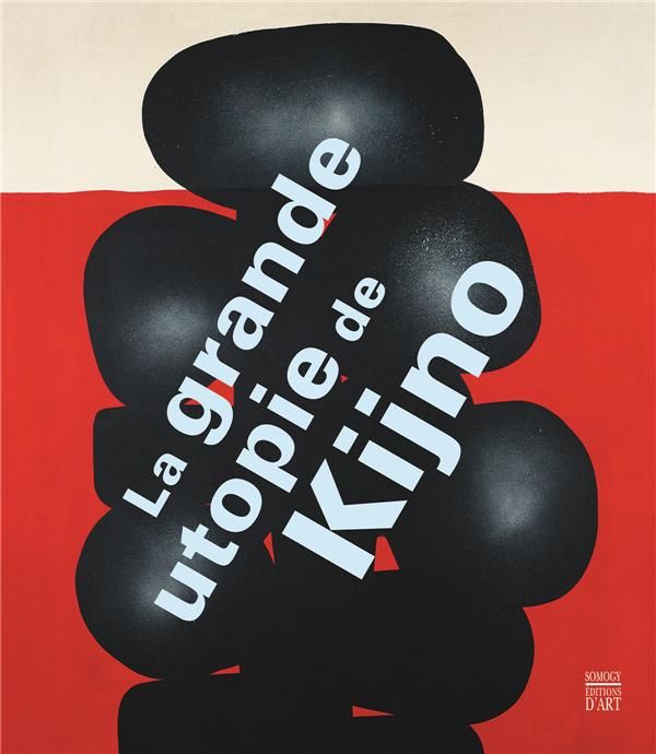 Emprunter La grande utopie de Ladislas Kijno livre
