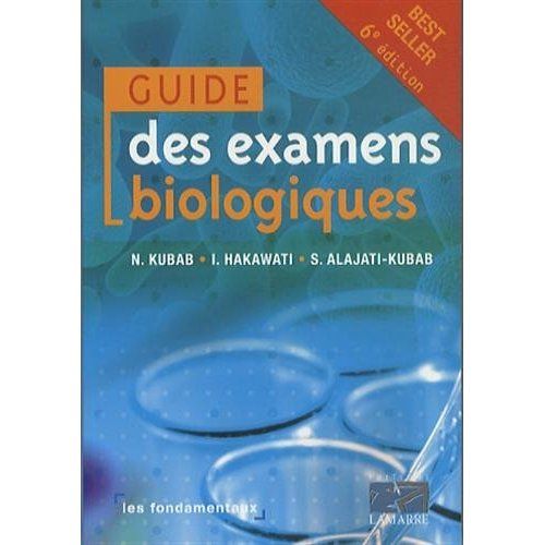 Emprunter Guide des examens biologiques 6e ed livre