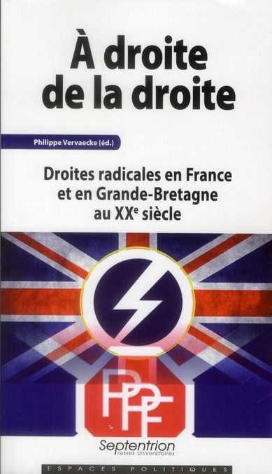 Emprunter A droite de la droite. Droites radicales en France et en Grande-Bretagne au XXe siècle livre