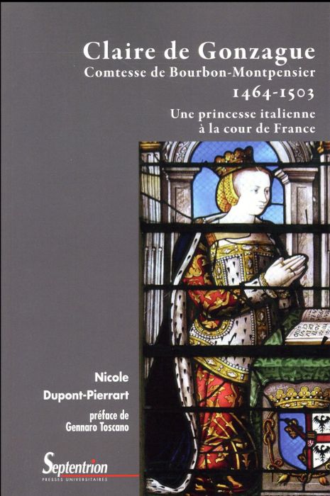 Emprunter Claire de Gonzague, comtesse de Bourbon-Montpensier (1464-1503). Une princesses italienne à la cour livre