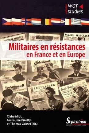 Emprunter Militaires en résistances en France et en Europe. Textes en français et anglais livre