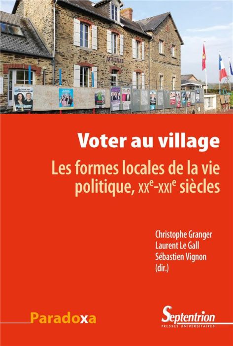 Emprunter Voter au village. Les formes locales de la vie politique, XXe-XXIe siècles livre