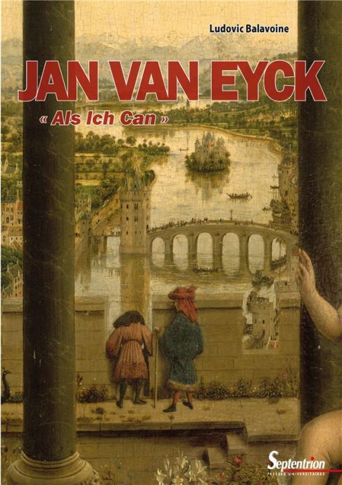 Emprunter Jan van Eyck. Als Ich Can livre