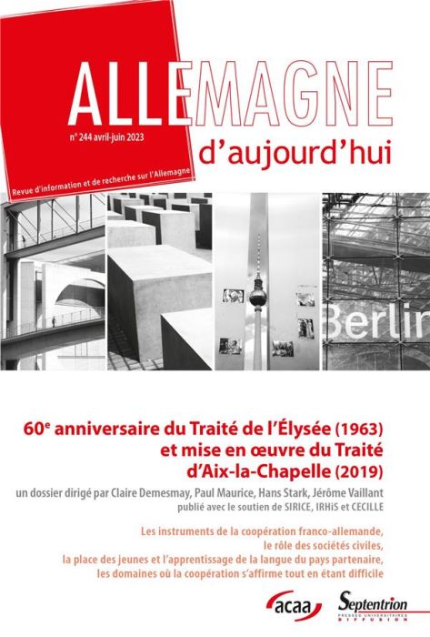 Emprunter Allemagne d'aujourd'hui N° 244, avril-juin 2023 : 60e anniversaire du Traité de l'Elysée (1963) et m livre