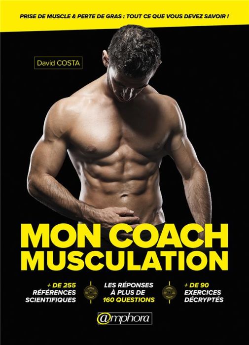 Emprunter Mon coach musculation. Prise de muscle & perte de gras : tout ce que vous devez savoir ! livre