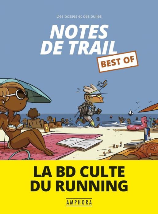 Emprunter Notes de trail Best of : La BD culte du running livre