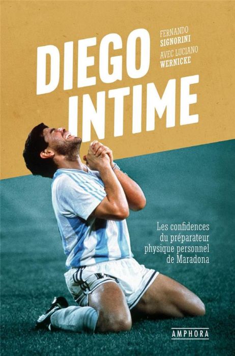 Emprunter Diego Intime. Les confidences du préparateur physique personnel de Maradona livre