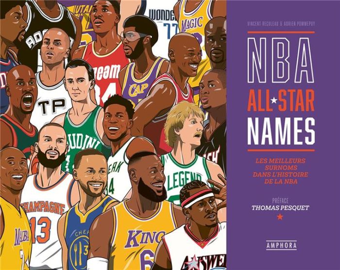 Emprunter NBA All Star Names. Les meilleurs surnoms dans l'histoire de la NBA livre