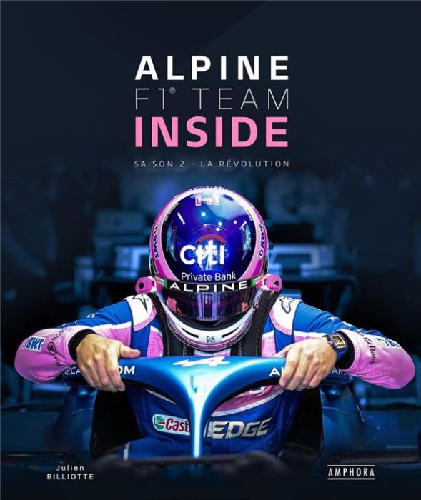 Emprunter Alpine F1 team Inside. Saison 2, La confirmation livre