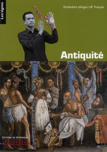 Emprunter Antiquité grecque et romaine. Vocabulaire, Edition bilingue français-LSF livre