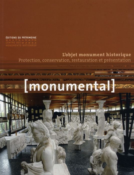 Emprunter Monumental Semestriel 1, Juin 2011 : L'objet monument historique. Protection, conservation, restaura livre