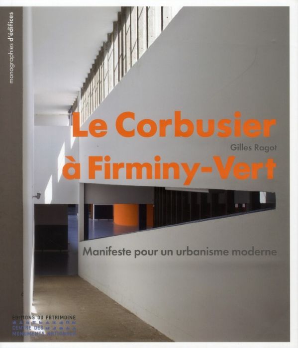 Emprunter Le Corbusier à Firminy-Vert. Manifeste pour un urbanisme moderne livre