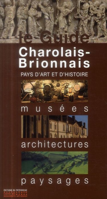 Emprunter Charolais-Brionnais, musées, architectures, paysages livre