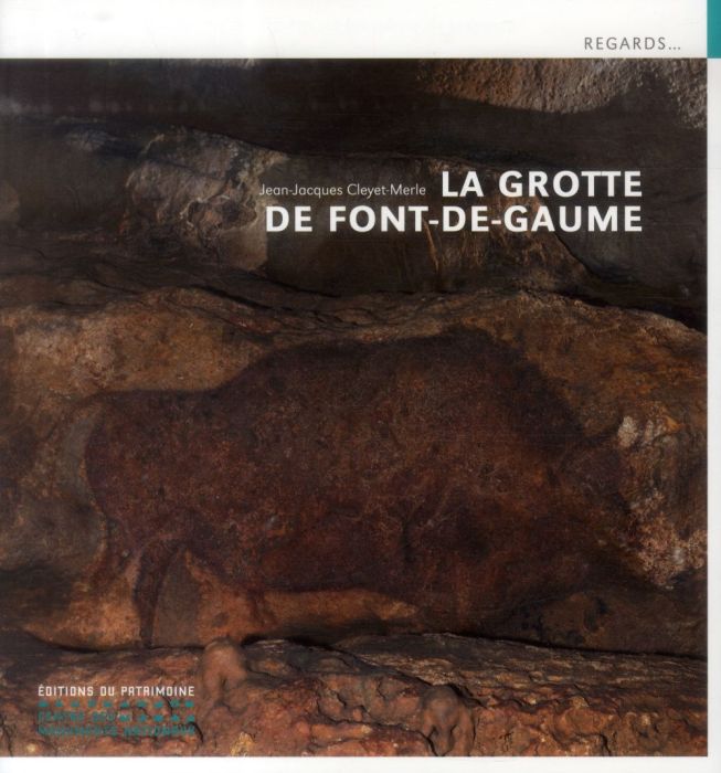 Emprunter La grotte de Font-de-Gaume livre