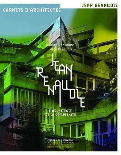 Emprunter Jean Renaudie - Architecte de la complexité livre