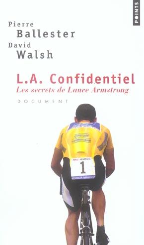 Emprunter L.A. Confidentiel : Les secrets de Lance Armstrong livre