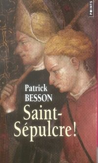 Emprunter Saint-Sépulcre ! livre