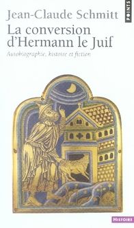 Emprunter La Conversion d'Hermann le Juif. Autobiographie, histoire et fiction livre