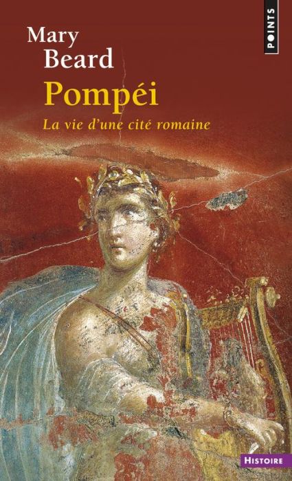 Emprunter Pompei. La vie d'une cité romaine livre