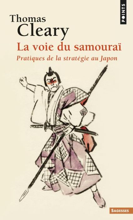 Emprunter La voie du samouraï. Pratiques de la stratégie au Japon livre