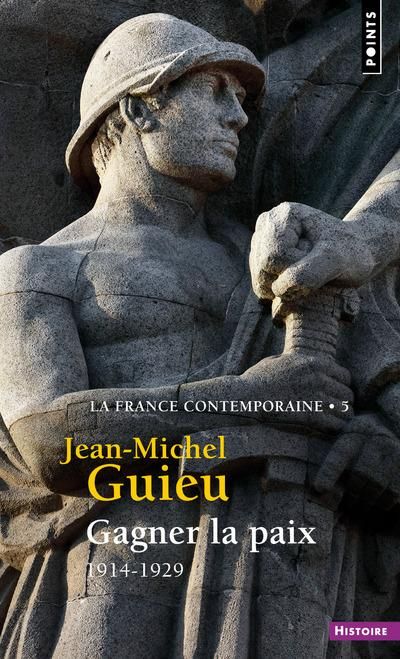 Emprunter La France contemporaine. Tome 5, Gagner la paix (1914-1929) livre