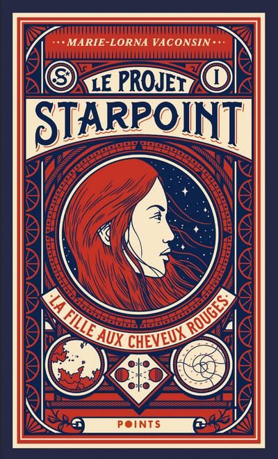 Emprunter Le Projet Starpoint Tome 1 : La fille aux cheveux rouges livre