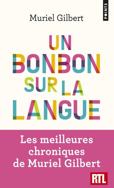 Emprunter Un bonbon sur la langue. On n'a jamais fini de découvrir le français ! livre