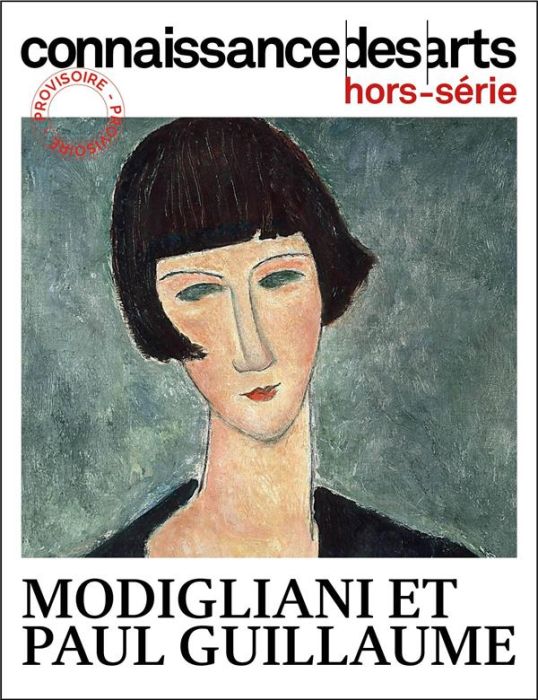 Emprunter Connaissance des arts. Hors-série N° 1043 : Amedo Modigliani. Un peintre et son marchand livre