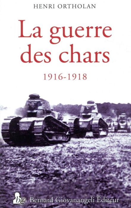 Emprunter La guerre des chars 1916-1918 livre