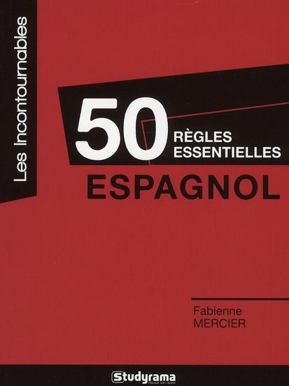 Emprunter Espagnol. 50 règles essentielles livre