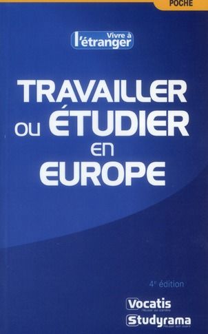 Emprunter Travailler ou étudier en Europe . 4e édition livre