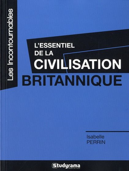 Emprunter L'essentiel de la civilisation britannique livre