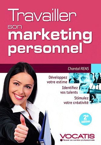 Emprunter Travailler son marketing personnel. 2e édition livre