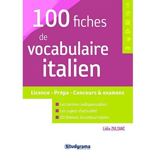 Emprunter 100 fiches de vocabulaire italien. Licence - Prépa - Concours et examens livre