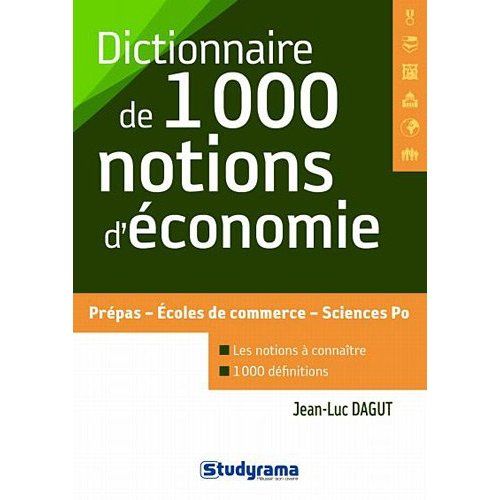 Emprunter Dictionnaire des 1000 notions d'économie livre