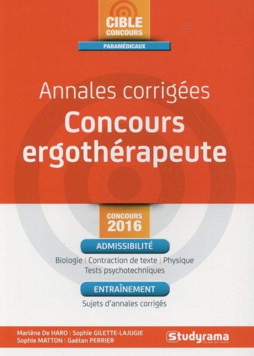 Emprunter Annales corrigées Concours ergothérapeute. Edition 2016 livre