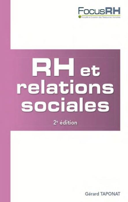 Emprunter RH et management des relations sociales. Animer le dialogue social, 2e édition livre