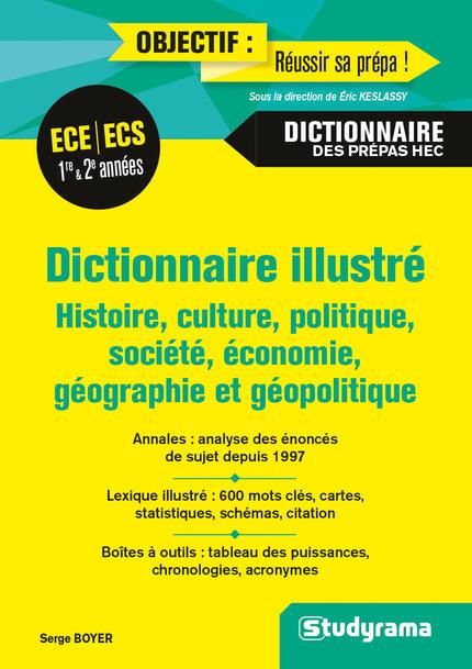 Emprunter Dictionnaire illustré ECE/ECS 1re et 2e année. Histoire, culture, politique, société, économie, géog livre